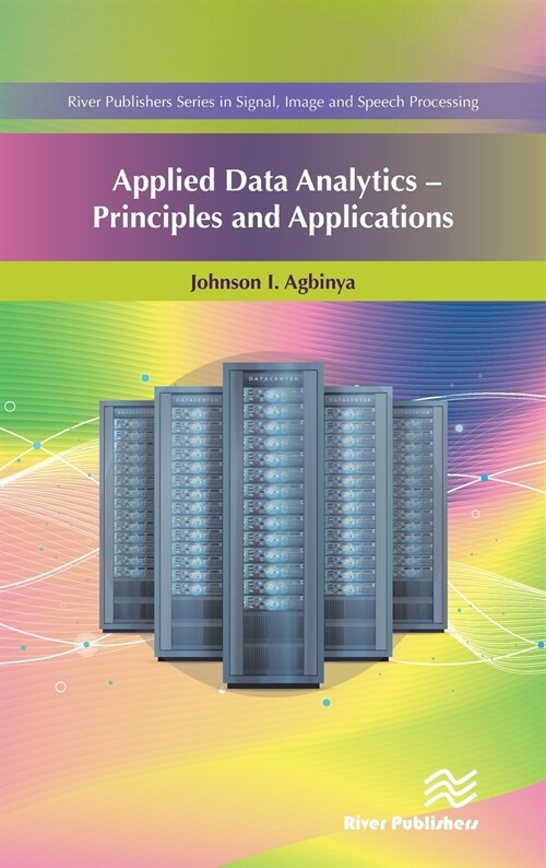 Applied Data Analytics - Principles and Applications (Hardcover)