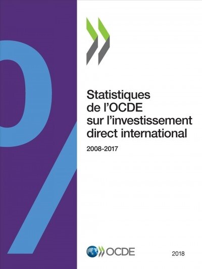 Statistiques de lOcde Sur lInvestissement Direct International 2018 (Paperback)