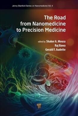 The Road from Nanomedicine to Precision Medicine (Hardcover)