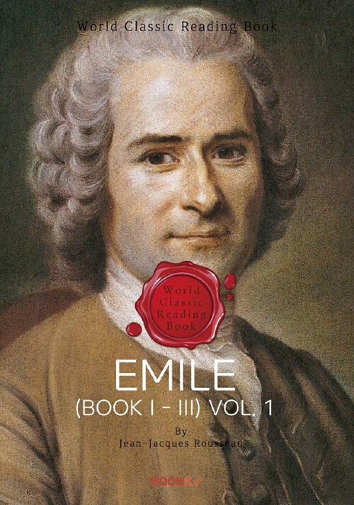[POD] Emile (BOOK I - III) Vol. 1(영문판)
