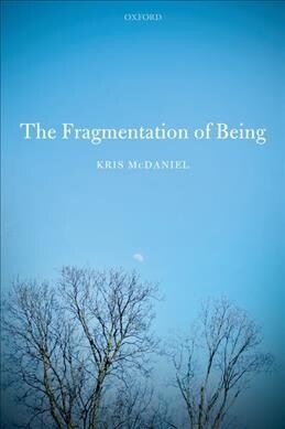 The Fragmentation of Being (Paperback)