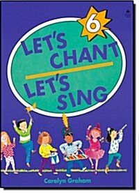 Lets Chant, Lets Sing 6 (Paperback)