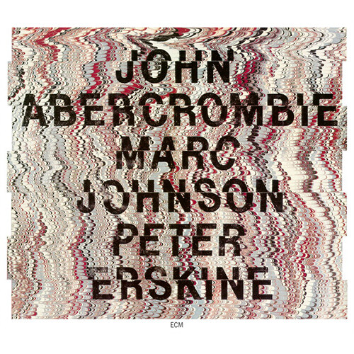 [수입] John Abercrombie, Marc Johnson, Peter Erskine - John Abercrombie/Marc Johnson/Peter Erskine (Touchstone Series)