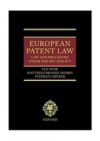 European patent law : law and procedure under the EPC and PCT