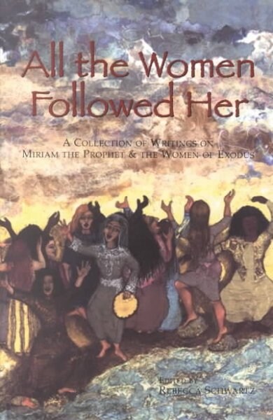 All the Women Followed Her (Paperback)