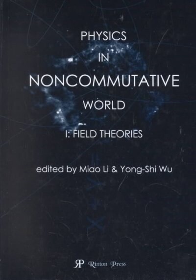 Physics in Noncommutative World (Hardcover)