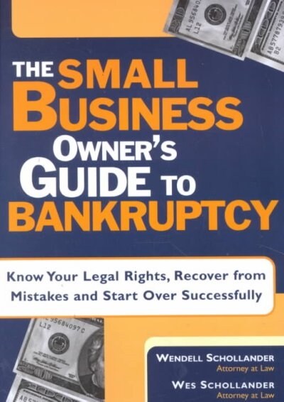 The Small Business Owners Guide to Bankruptcy (Paperback, 1st)