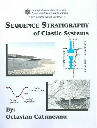 Sequence Stratigraphy of Clastic Systems (Paperback, Spiral)