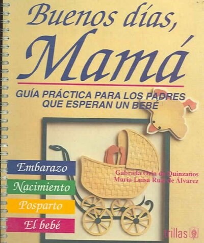 Buenos dias, mama/ Good Morning, Mom (Paperback)