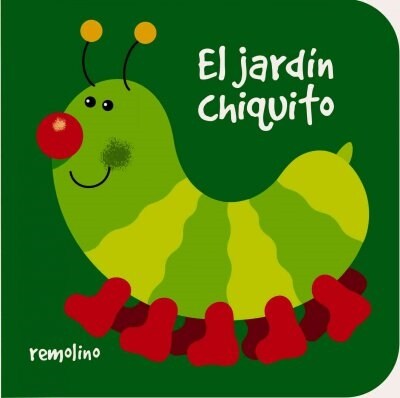 El Jardin Chiquito/ the Little Garden (Hardcover, Reprint)