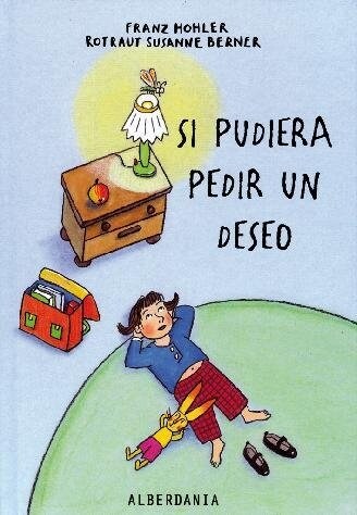 Si pudiera pedir un deseo/ If I could Make a Wish (Hardcover)