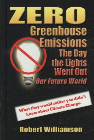 Zero Greenhouse Emissions (Hardcover)