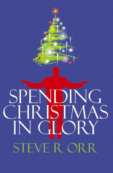 Spending Christmas in Glory (Paperback)
