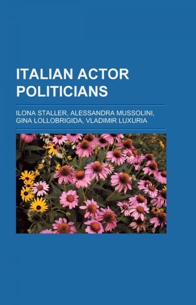 Italian Actor-politicians (Paperback)