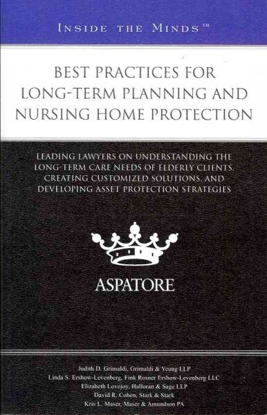 Best Practices for Long-Term Planning and Nursing Home Protection (Paperback)