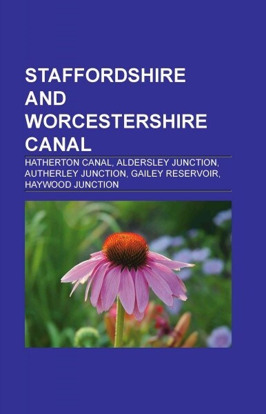 Staffordshire and Worcestershire Canal (Paperback)