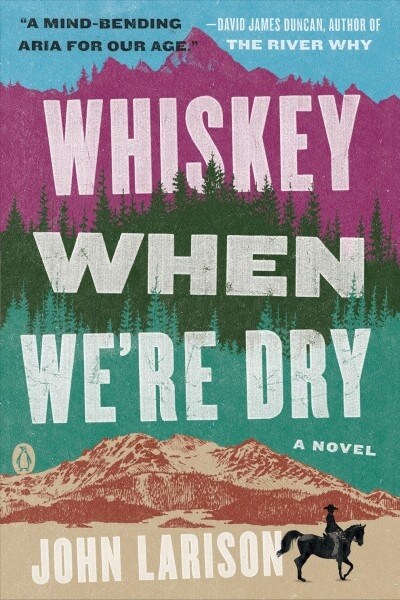 Whiskey When Were Dry (Paperback, Reprint)