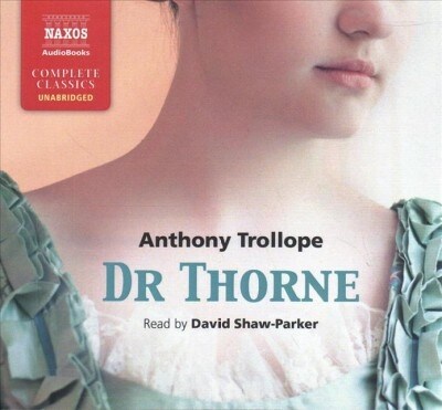 Dr Thorne (Audio CD, Unabridged)