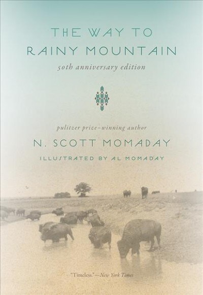 The Way to Rainy Mountain, 50th Anniversary Edition (Paperback)