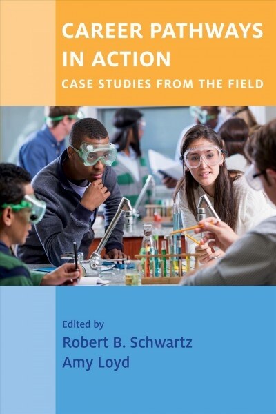 Career Pathways in Action: Case Studies from the Field (Paperback)