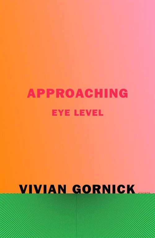 Approaching Eye Level (Paperback, Reprint)