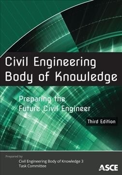 Civil Engineering Body of Knowledge (Paperback, 3rd, New)