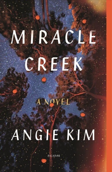 Miracle Creek (Paperback, Reprint)