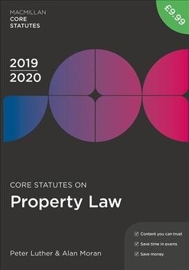 Core Statutes on Property Law 2019-20 (Paperback, 4th ed. 2019)