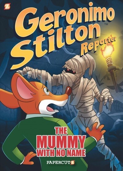 Geronimo Stilton Reporter: The Mummy with No Name (Hardcover)