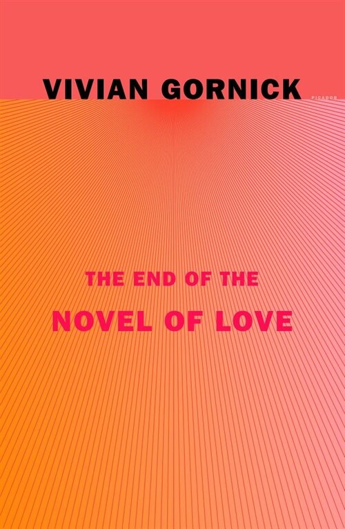 The End of the Novel of Love (Paperback, Reprint)