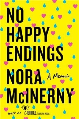 No Happy Endings: A Memoir (Paperback)
