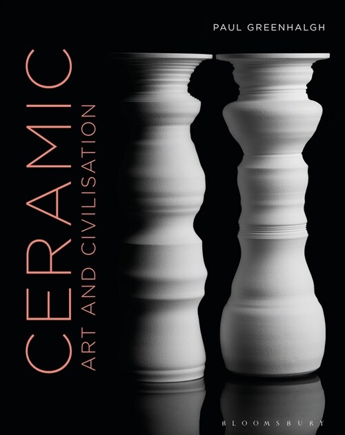 Ceramic, Art and Civilisation (Hardcover)