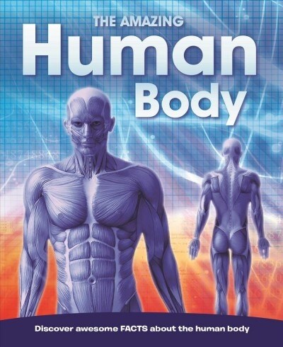 The Amazing Human Body (Hardcover)