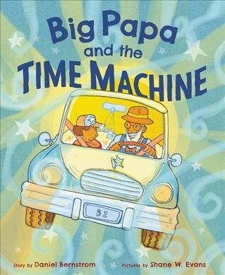 Big Papa and the Time Machine (Hardcover)