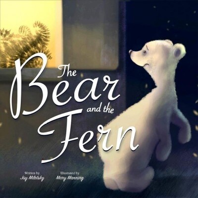 The Bear and the Fern (Hardcover)