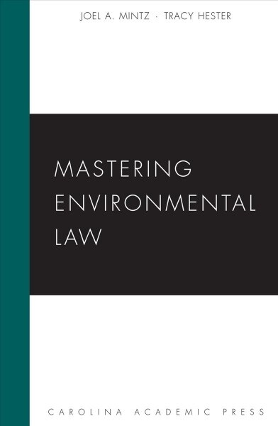 Mastering Environmental Law (Paperback)