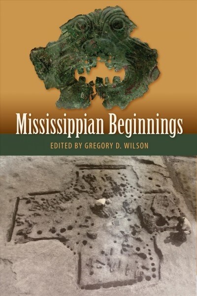Mississippian Beginnings (Paperback, Reprint)