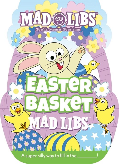 Easter Basket Mad Libs: Worlds Greatest Word Game (Paperback)