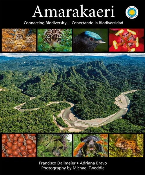 Amarakaeri: Connecting Biodiversity (Hardcover)