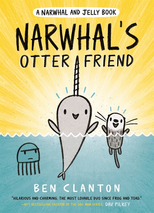 Narwhal and Jelly Book #4 : Narwhals Otter Friend (Paperback)