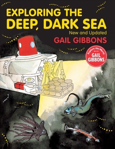 Exploring the Deep, Dark Sea (Paperback, Reprint)