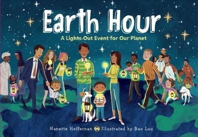 Earth Hour: A Lights-Out Event for Our Planet (Hardcover)