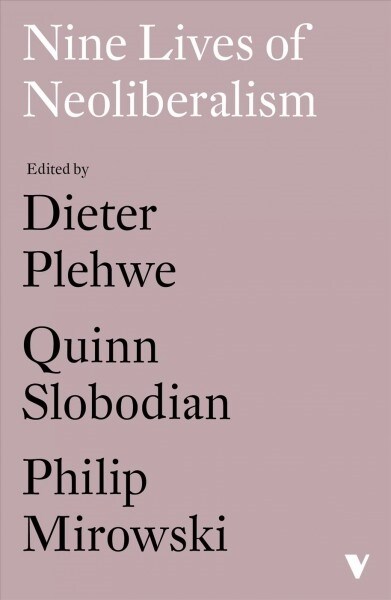 Nine Lives of Neoliberalism (Paperback)