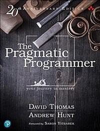 The Pragmatic Programmer: Your Journey to Mastery, 20th Anniversary Edition (Hardcover, 2)
