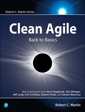 Clean Agile: Back to Basics (Paperback)