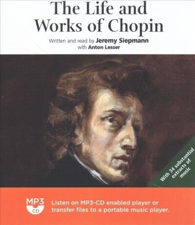 The Life and Works of Chopin (MP3 CD)