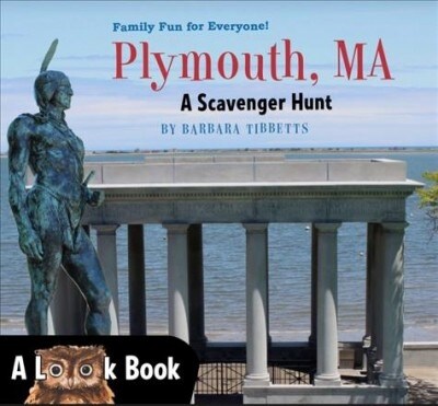 Plymouth, Ma: A Scavenger Hunt (Paperback)