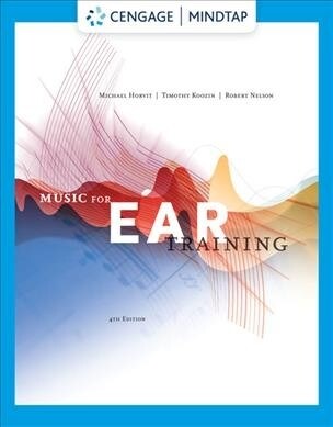 Music for Ear Training (with Mindtap Printed Access Card) (Spiral, 4)