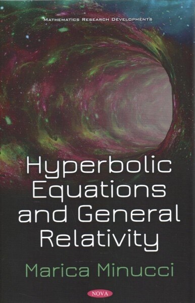 Hyperbolic Equations and General Relativity (Hardcover)
