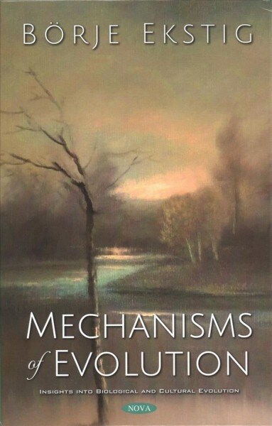 Mechanisms of Evolution (Hardcover)